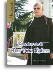 Rencontres avec le Père Petar Ljubicic 
