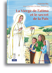 La Vierge de Fatima et le secret de la Paix