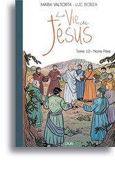 La Vie de Jésus racontée aux enfants - tome 10