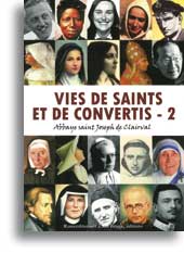 Vies de saints et de convertis - Tome 2