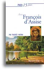 Prier 15 jours avec François d'Assise 