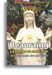 Beauraing, la Vierge au coeur d'or Beauraing, la Vierge au coeur d'or