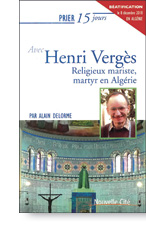 Prier 15 jours avec Henri Vergès