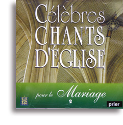 Célèbres chants d'Eglise pour le mariage (volume 2)