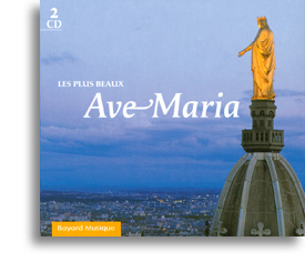 Les plus beaux Ave Maria