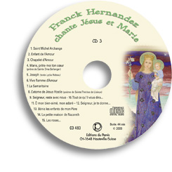 Franck Hernandez chante Jésus et Marie (volume 3)