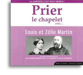 Prier le chapelet avec... Louis et Zélie Martin