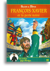 François-Xavier et la perle noire