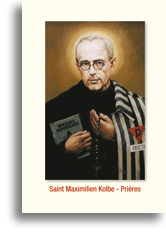 Saint Maximilien Kolbe - Prières