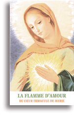La Flamme d'Amour du Coeur Immaculé de Marie